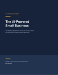 The AI-Powered Small Business - The Practical AI Playbook for Owners (PDF Guide)